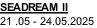 SEADREAM II 21 .05 - 24.05.2025