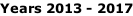 Years 2013 - 2017